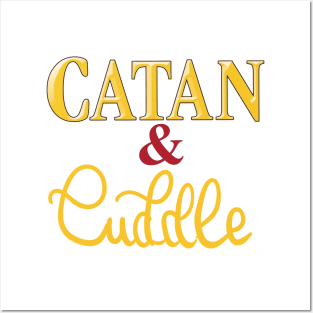 Catan and Cuddle Posters and Art